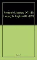 Romantic Literature Of 18Th Century In English (Hb 2023)
