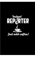 Instant reporter just add coffee!: 110 Game Sheets - 660 Tic-Tac-Toe Blank Games - Soft Cover Book for Kids for Traveling & Summer Vacations - Mini Game - Clever Kids - 110 Lined page
