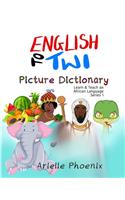English to Twi Bilingual Picture Dictionary