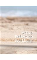 Active Reflection Workbook: 120 Pages - Letter Size