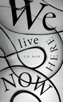 We Live Here Now