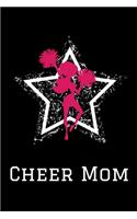 Cheer Mom Cheerleading Notebook: Cute Personalized Cheerleader Journal For Cheer Moms