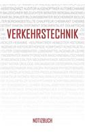 Verkehrstechnik Notizbuch: Perfekt für Verkehrstechnik. 120 dot-Line Seiten für deine Notizen. Eignet sich als Geschenk, Notizbuch oder als Abschieds oder Abgängergeschenk.