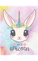 I'm a Unicorn: Large Cute Composition Unicorn Notebook for Girls, Rainbow Daily Creative Writing and Drawing Journal for Kids and Teens, 120 college ruled pages
