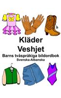 Svenska-Albanska Kläder/Veshjet Barns tvåspråkiga bildordbok