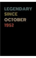 Legendary Since October 1952 - Birthday Gift For 67 Year Old Men and Women Born in 1952: Blank Lined Retro Journal Notebook, Diary, Vintage Planner