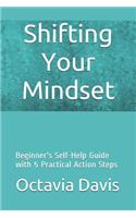 Shifting Your Mindset