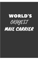 World's Okayest Mail Carrier Notebook