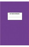 Dot Grid Notebook: For Sketching and Notes
