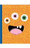 Composition Book: Wide Ruled Composition Notebook with Funny and Cute Monster Face, One Subject, Soft Cover 50 sheets / 100 pages, 7.44" x 9.69" (18.9 x 24.6 cm) for 