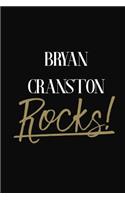 Bryan Cranston Rocks!