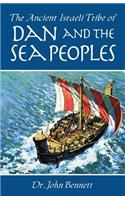 Ancient Israeli Tribe of Dan and the Sea Peoples