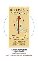 Becoming Medicine