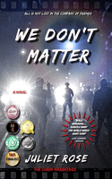 We Don't Matter