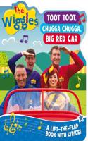 The Wiggles Lift-The-Flap Book with Lyrics: Toot, Toot, Chugga Chugga, Big Red Car