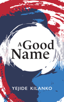 A Good Name: Volume 189