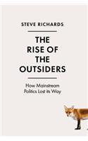 The Rise of the Outsiders