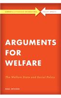 Arguments for Welfare
