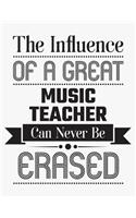 The Influence of a Great Music Teacher Can Never Be Erased