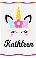 Kathleen: Personal Notebook Personal Diary Unicorn Notebook Writing Journal Personalized Notebook Custom Notebook Unicorn Gift Unicorn Birthday Book Custom Na