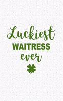 Luckiest Waitress Ever