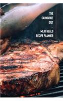 The Carnivore Diet Meat Heals Recipe Planner