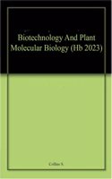 Biotechnology And Plant Molecular Biology (Hb 2023)