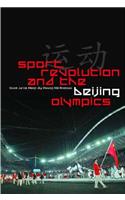 Sport, Revolution and the Beijing Olympics