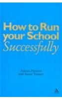 How To Run Your School Succesfully