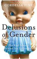 Delusions of Gender : The Real Science B