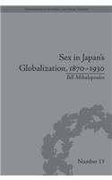 Sex in Japan's Globalization, 1870–1930