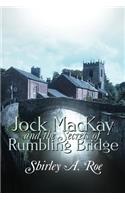 Jock MacKay and the Secrets of Rumbling Bridge