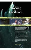 Working Conditions A Complete Guide - 2020 Edition