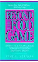 Beyond the Food Game