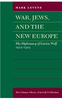 War, Jews and the New Europe