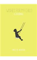 Wishes for My Child