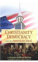 Christianity, Democracy, and the American Ideal