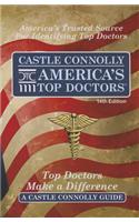 Castle Connolly America's Top Doctors, 14th Edition