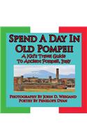 Spend A Day In Old Pompeii, A Kid's Travel Guide To Ancient Pompeii, Italy