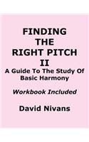 Finding the Right Pitch II: A Guide to the Study of Basic Harmony(English)