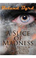 Slice of Madness