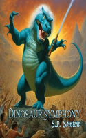 Dinosaur Symphony: A Book of Poetry and Pictures about Dinosaurs and Classical Music