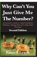 Why Can't You Just Give Me The Number?