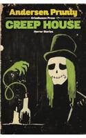 Creep House: Horror Stories