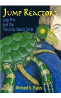 Jump Reactor