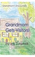 Grandmom Gets Visitors!
