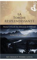 Torche Resplendissante