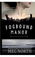 Fogbound Manor