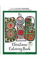 The BIG Christmas Coloring Book by Color My Moods Adult Coloring Books and Journals