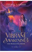 Vibrant Awakening